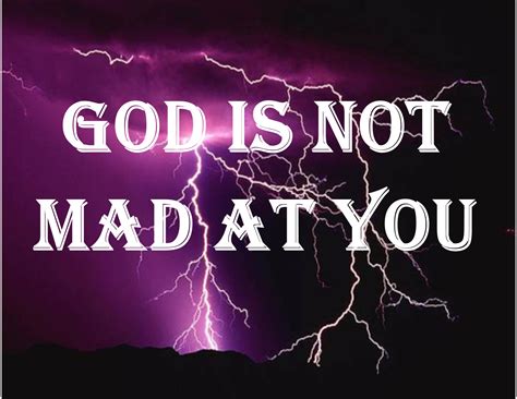 Some think that God is an angry God but not so. He is a God that is head over heals in love with ...