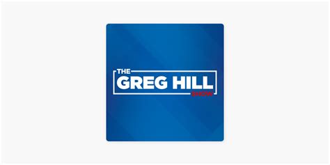 ‎The Greg Hill Show on Apple Podcasts