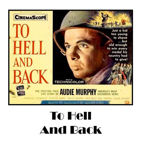 They Don't Make 'Em Like They Used To: To Hell and Back (1955)