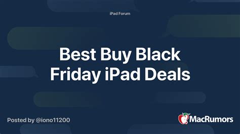 Best Buy Black Friday iPad Deals | MacRumors Forums