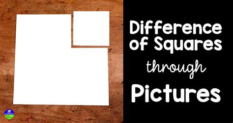 Scaffolded Math and Science: Difference of Squares through Pictures