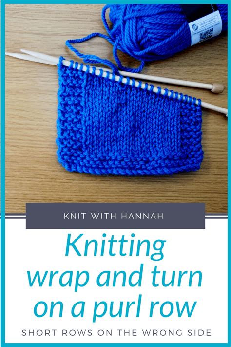 How To Knit Wrap And Turn On A Purl Row - Knit With Hannah