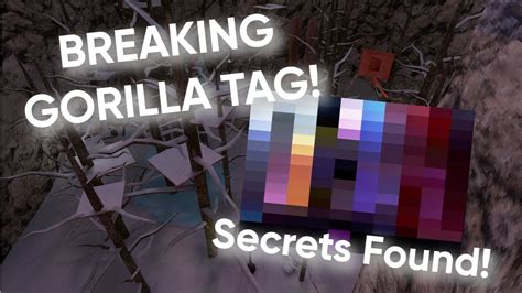 Breaking Gorilla Tag (secrets) - YouTube