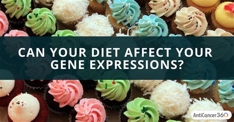 Can Your Diet Affect Your Gene Expressions?