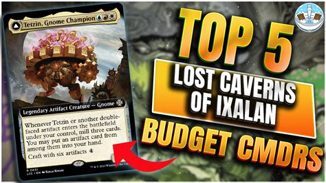 Top Five Budget Commanders from The Lost Caverns of Ixalan | Commander ...