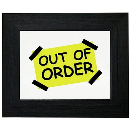 Out Of Order - Funny Yellow Sign With Tape Framed Print Poster Wall or Desk Mount Options ...