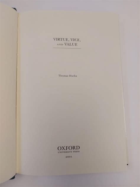 VIRTUE, VICE, AND VALUE | Thomas Hurka | First Edition, First Printing