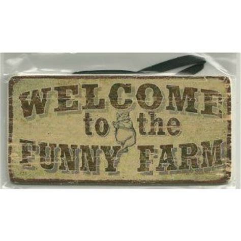 Farm Signs And Funny Quotes. QuotesGram