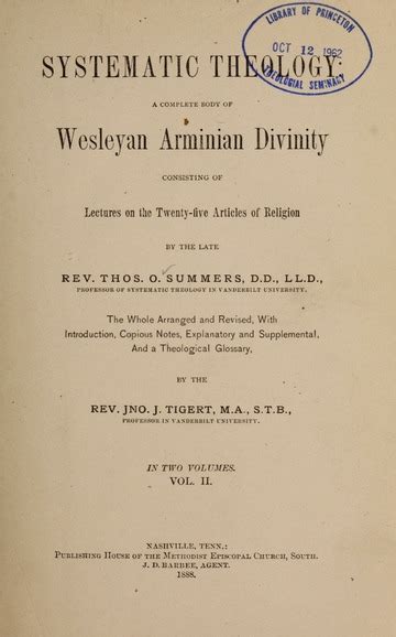 Systematic theology : a complete body of Wesleyan Arminian divinity, consisting of lectures on ...