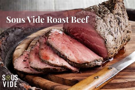 Sous Vide Roast Beef Recipe - Top Sous Vide