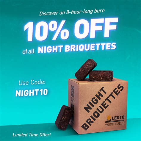 10% Off Night Briquettes