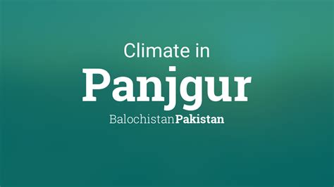 Climate & Weather Averages in Panjgur, Pakistan