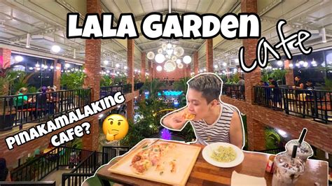 LALA GARDEN CAFE | Biggest Cafe in Pampanga - YouTube