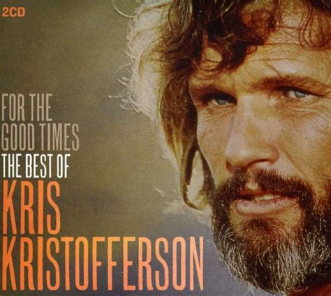 Kris Kristofferson: Best Of - For The Good Times (2 CDs) – jpc