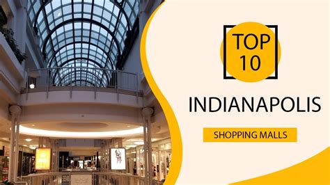 Top 10 Shopping Malls to Visit in Indianapolis | USA - English - YouTube