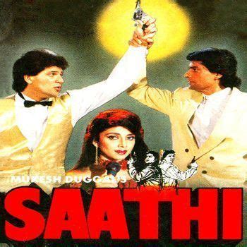 Saathi (1991 film) ~ Complete Wiki | Ratings | Photos | Videos | Cast