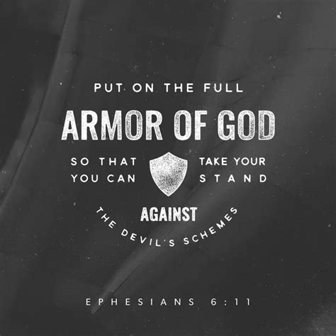 Ephesians 6:11 - Armor of God - 316 Quotes