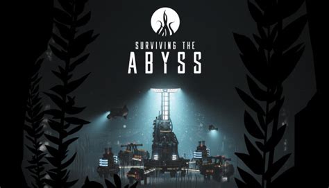 Surviving the Abyss Tips & Tricks - SteamAH