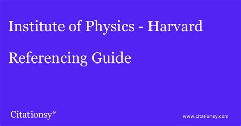 Institute of Physics - Harvard Referencing Guide ·Institute of Physics - Harvard citation ...