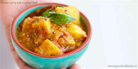 Potato Curry with Coconut Milk | My Weekend Kitchen