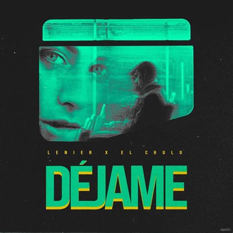 Lenier – Déjame Lyrics | Genius Lyrics