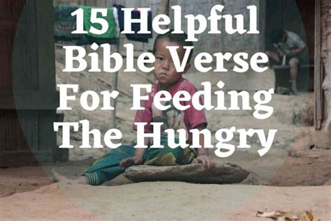 15 Helpful Bible Verse For Feeding The Hungry