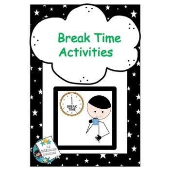 Break Time Activities Posters by ParaPro4Always | TpT