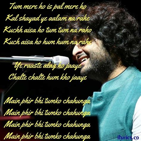 MAIN PHIR BHI TUMKO CHAHUNGA LYRICS - Arijit Singh - ilyrics.co | Song ...