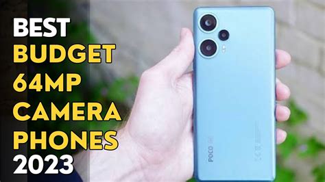 Best Budget 64MP Camera Phone to buy in 2023 - YouTube