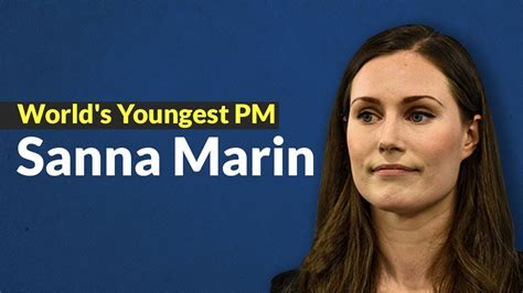 Sanna Marin: The youngest Prime Minister of the World