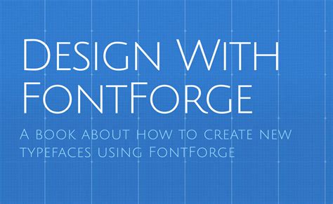 Design with FontForge