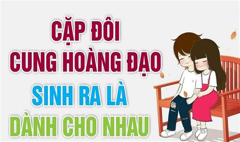 Các cung hoàng đạo hợp nhau nhất trong tình yêu và tình bạn - META.vn