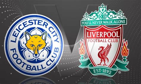 Leicester City vs Liverpool – The Rematch | Sportslens.com