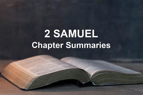 2 Samuel Chapter Summaries (1-24)