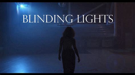 Blinding Lights (Dance video) - YouTube