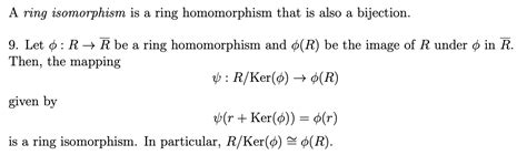 Solved A ring isomorphism is a ring homomorphism that is | Chegg.com