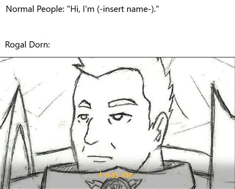 Rogal Dorn Meme 01 by Enriks-Da-Writer on DeviantArt