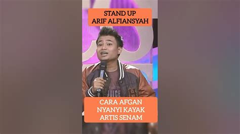 Stand Up Arif Alfiansyah - cara Afgan nyanyi kayak artis senam #shorts ...