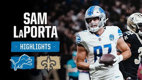 Sam LaPorta had a BIG time performance | Lions at Saints Highlights ...