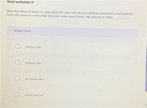 Solved Viral evolution IIWhen two different forms of a virus | Chegg.com