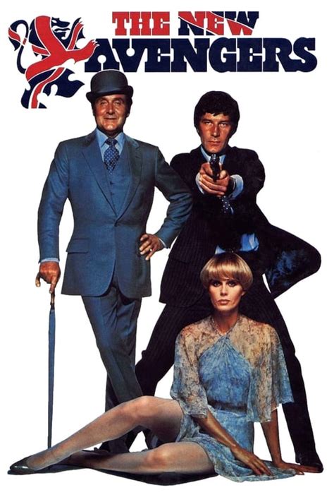 The New Avengers (TV Series 1976-1977) - Cast & Crew — The Movie ...