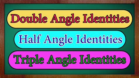 Double Angle Identities | Half Angle Identities | Triple Angle Identities | Video # 24 - YouTube