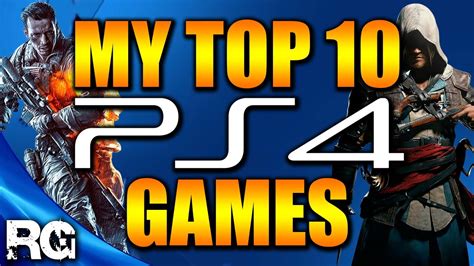 My Top 10 PS4 Games - YouTube