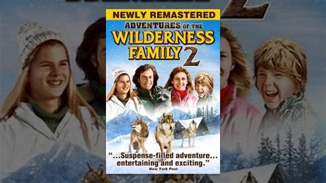 Adventures Of The Wilderness Family Part 2 - YouTube