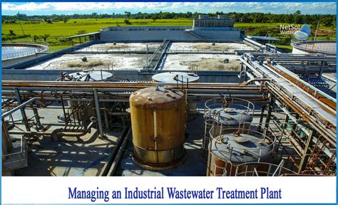 How do you manage industrial wastewater plant