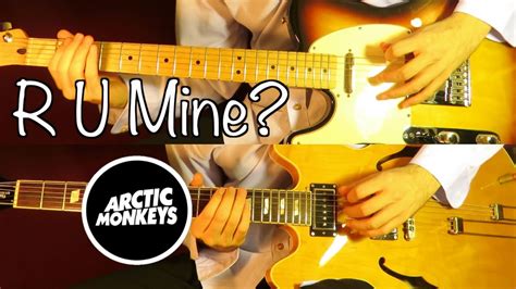 R U Mine ? (album version) - Arctic Monkeys ( Guitar Tab Tutorial & Cover ) - YouTube