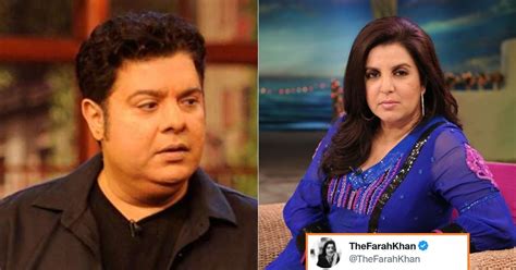 Here's How Farah Khan Reacted To Brother Sajid Khan During The #MeToo ...