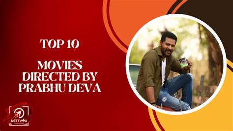 Top 10 Movies Directed By Prabhu Deva | Latest Articles | NETTV4U