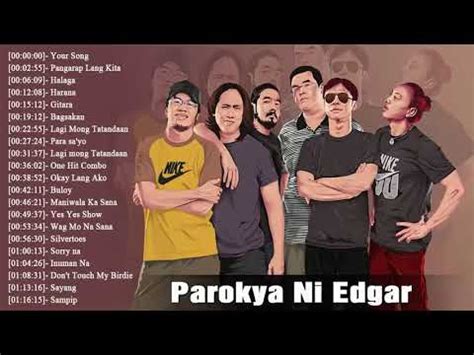 Parokya ni Edgar Greatest Hits - Best of Parokya ni Edgar songs 2020 - YouTube