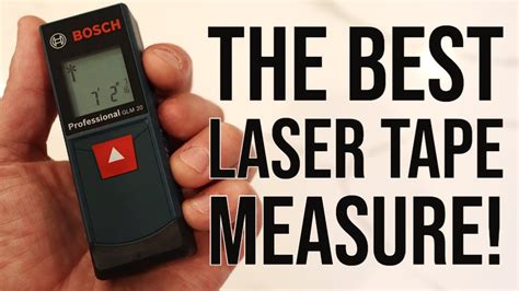 Best Laser Tape Measure! BOSCH GLM 20 Blaze - YouTube